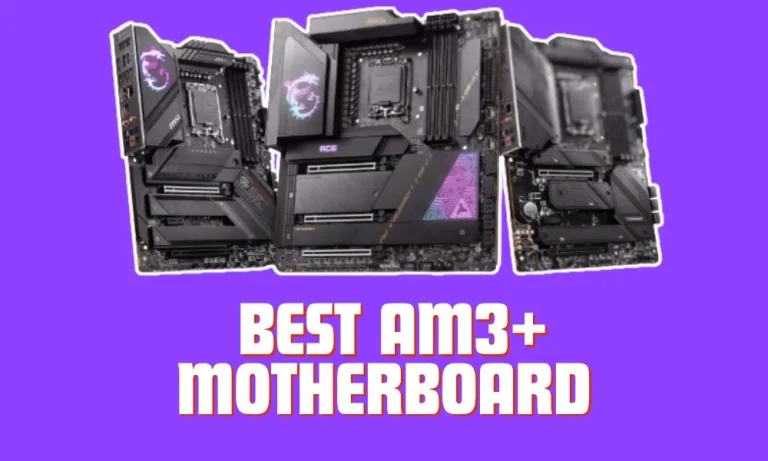 6 Best am3+ Motherboard in 2024